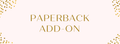 Paperback Add-on